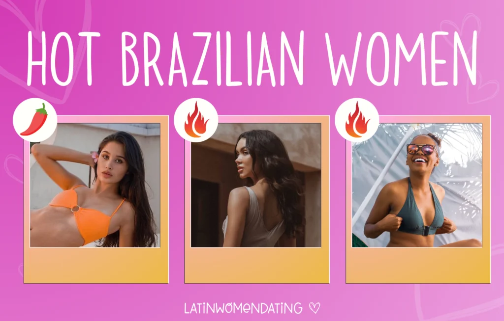 Hot Brazilian Women 2024: Explore Profiles