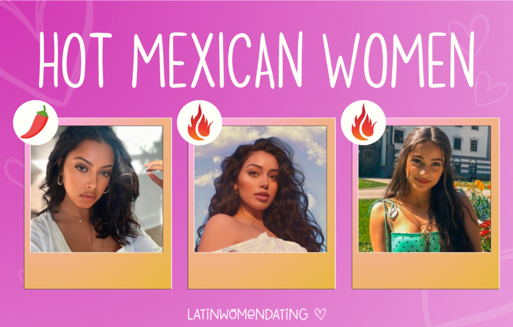Hot Mexican Women 2024: Explore Profiles