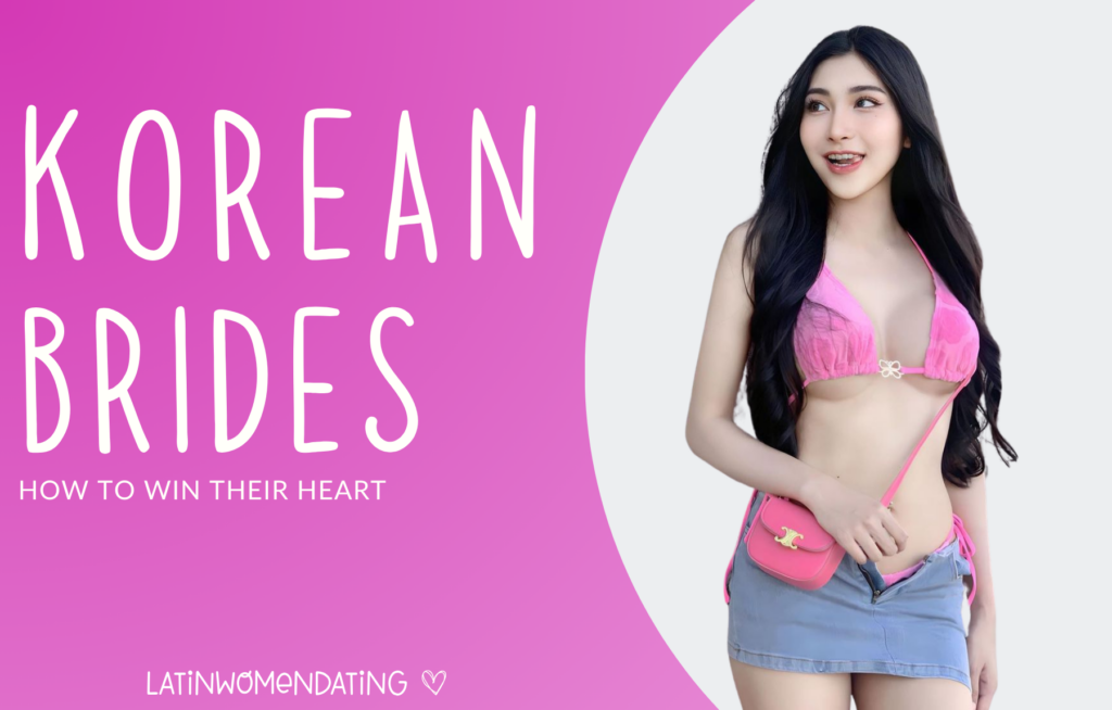 Meet Korean Brides: The Only Guide You’ll Need