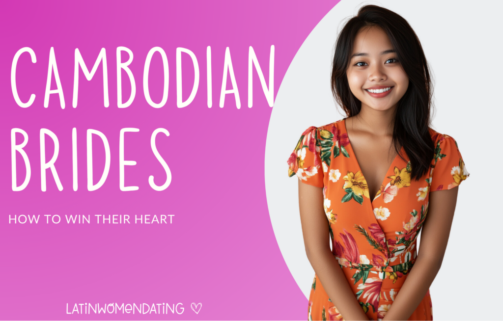 Cambodian Brides—Why Are They Popular Among Westerners?